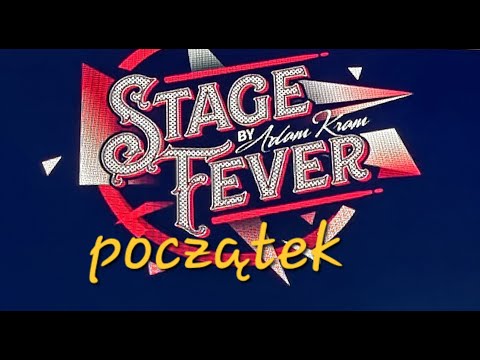 STAGE FEVER - Początek * Sylwester Hotel Arłamów * 01.01.10.2023