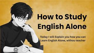 How to Study English Alone || Graded Reader || Learn English Through Stories
