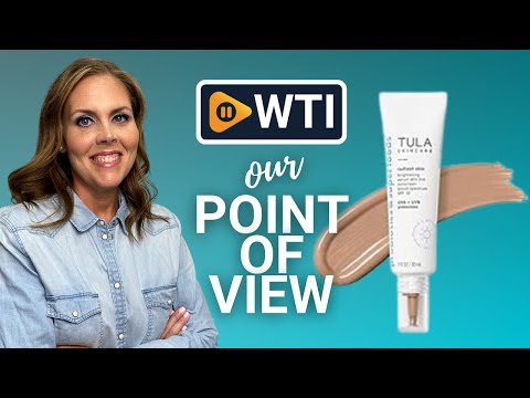TULA Skin Care Serum Skin Tint - WTI product video review