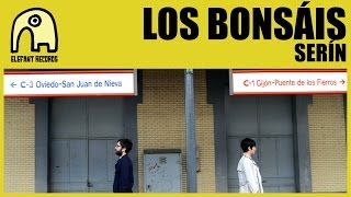LOS BONSÁIS - Serín [Official]