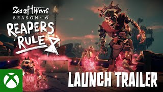 Sea of Thieves Season 16 Official Launch Trailer Trailer