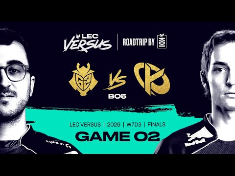 G2 v KC | 2026 LEC Versus Playoffs - Finals - Game 2 | G2 Esports vs Karmine Corp