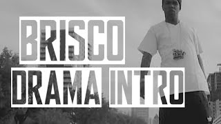 Brisco - Drama Intro | Music Video | Jordan Tower Network