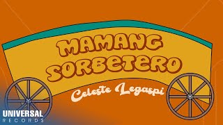Download lagu Celeste Legaspi - Mamang Sorbetero ( LyrIc Video) mp3 Download lagu Celeste Legaspi - Mamang Sorbetero ( LyrIc Video) mp3