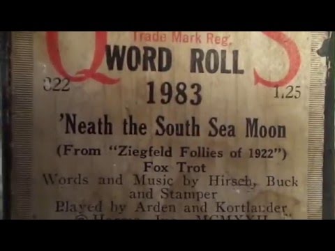 Neath the south sea moon: Fox Trot 1922 en pianola por Horacio Asborno (Viedma, R.N., Argentina)