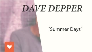 Dave Depper - Summer Days