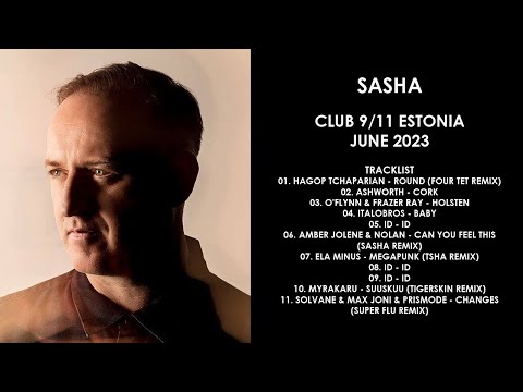 SASHA (UK) @ Club 9/11 Estonia June 2023