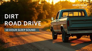 Country Dirt Road Drive - 10 Hours Sleep Sound - Black Screen