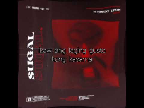 Sugal  - AL Facundo ft. Lexus (Prod. By Kenai)