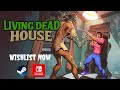 Living Dead House Steam Key Global Trailer