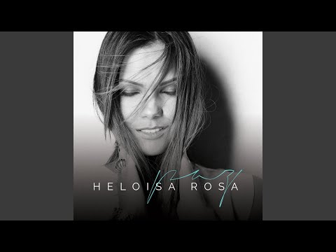 O Amor - Heloisa Rosa