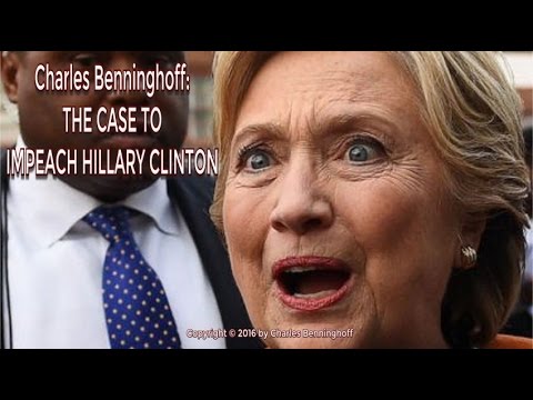 Charles Benninghoff: Impeach Hillary Clinton in Lame Duck Session for High Crimes and Misdemeanors