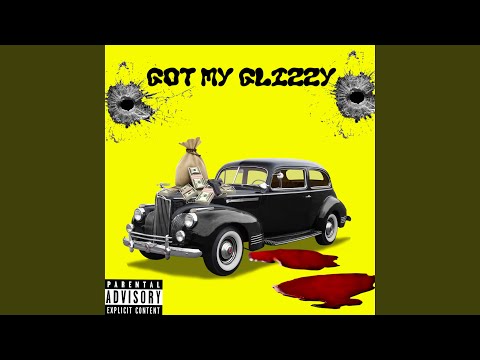 Got My Glizzy