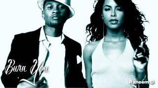 Aaliyah &amp; Usher - Burn You (Mashup)