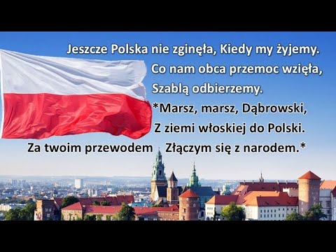 National anthem of Poland, Poland Is Not Yet Lost, Dąbrowski's Mazurka (Instrumental, 1 verse)