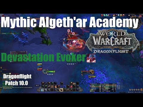 Mythic Algeth'ar Academy - Devastation Evoker  - World of Warcraft Dragonflight