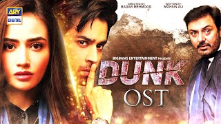 Dunk OST | Singer: Naeem Abbas Rufi | ARY Digital Drama
