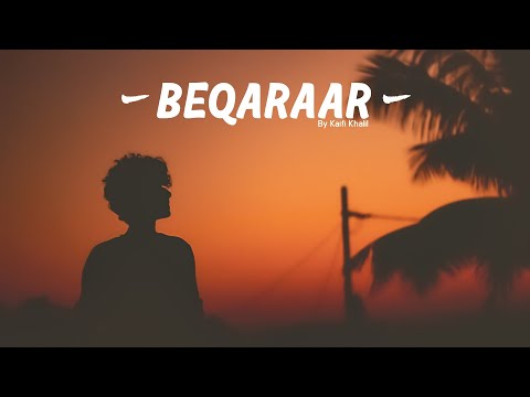 Kaifi Khalil - Beqaraar [Official Music Video]