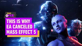 Why EA Chose Star Wars Over Mass Effect and Closed BioWare - IGN Daily Fix