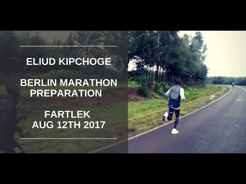 Eliud Kipchoge Training - 4 x 10min Fartlek Workout - August 12th 2017 - Berlin Marathon Training