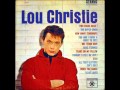 Lou Christie - Two Faces Have I 