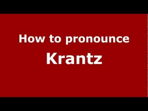 How to pronounce Krantz