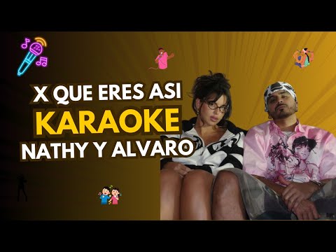 Álvaro Díaz x Nathy Peluso - Xq Eres Así? [KARAOKE] | Instrumental y letra