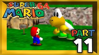 Back in the Game | Super Mario 64 (100% Let's Play) - Part 11