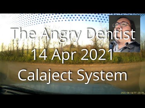 The Angry Dentist - Calaject