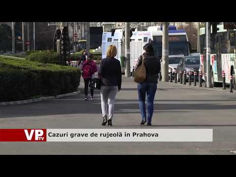 Cazuri grave de rujeolă în Prahova