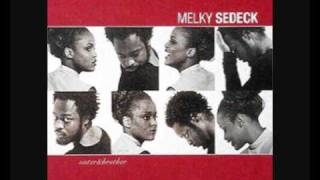 MELKY SEDECK - 