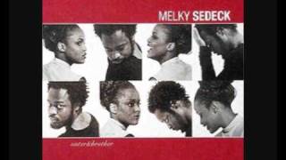 MELKY SEDECK - "FOOLISH HEART"