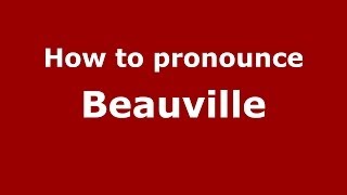 How to pronounce Beauville