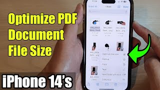 iPhone 14/14 Pro Max: How to Optimize PDF Document File Size