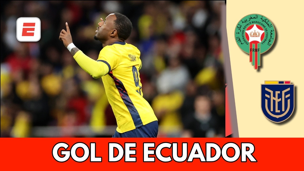 FINALMENTE LLEGÓ EL PRIMERO PARA ECUADOR. John Yeboah marcó para el 1-0 vs MARRUECOS | Amistoso