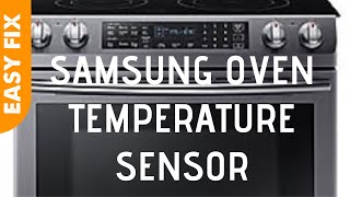 Samsung Oven Temperature Sensor Quick Fix