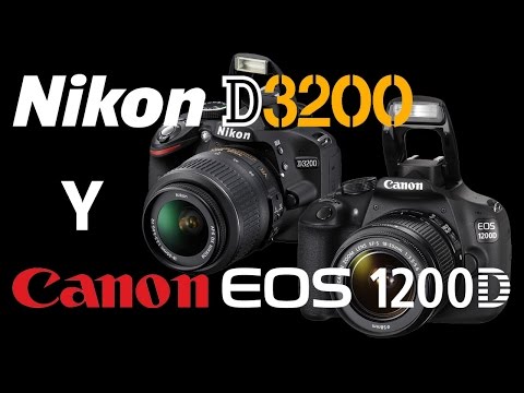 Canon 1200D y Nikon D3200 en 2015