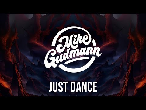 Mike Gudmann, Michelle Collin, Medon - Just Dance
