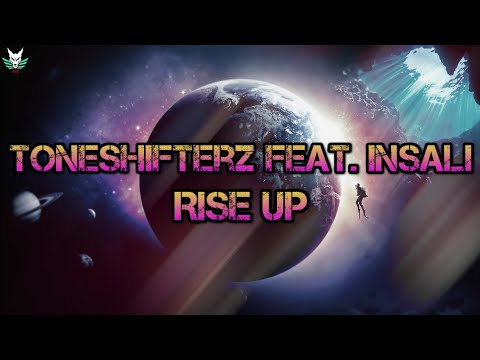 Toneshifterz feat. Insali - Rise Up (Sub Eng/Esp)