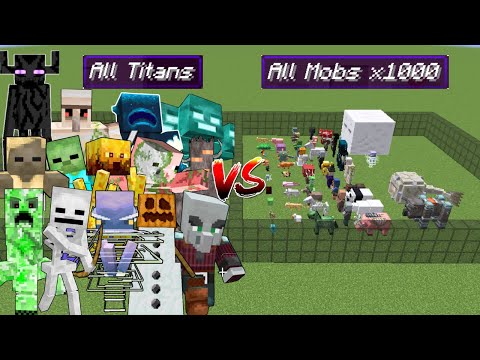 every titan vs all minecraft mobs x1000 | Minecraft Mob Battle