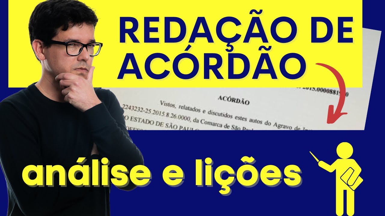 COMO REDIGIR UM ACÓRDÃO