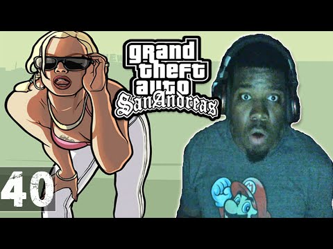 Grand Theft Auto San Andreas Gameplay Walkthrough PART 40 - Lets play GTA San Andreas
