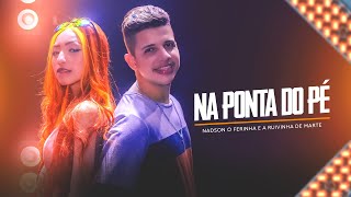 Ouvir Na Ponta do Pé Nadson, o Ferinha