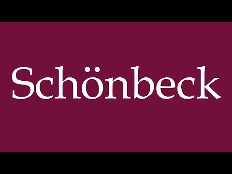 How to Pronounce ''Schönbeck'' Correctly in German