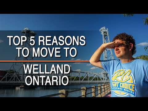 Top 5 Reasons to Move to Welland, Ontario