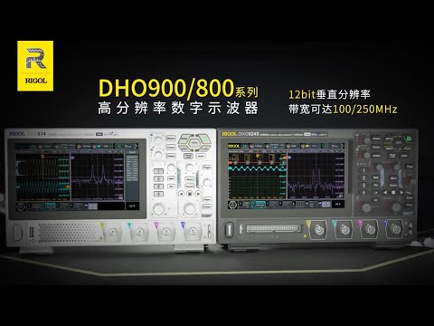 RIGOL DHO900 and DHO800 12 bit low cost oscilloscopes