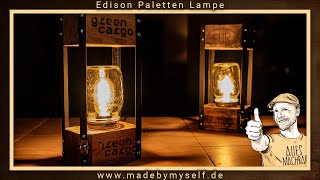 Edison Lampe Vintage aus Euro Palette, DIY Retro Tischlampe selber bauen