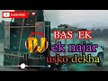 BAS EK NAHAR USKO DEKHA NEW TRENDING DJ SONG 2023 ️ HARD BASS 2023 New Dj Hindi Song