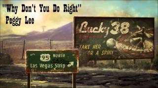 Fallout: New Vegas - Why Don&#39;t You Do Right - Peggy Lee