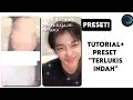 Tutorial Preset Terlukis Indah Am